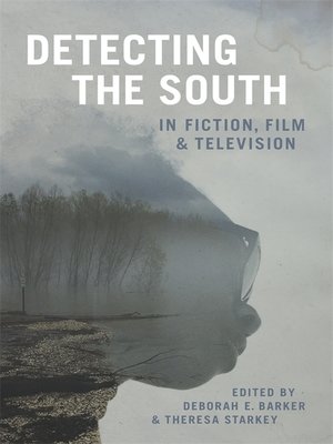 cover image of Detecting the South in Fiction, Film, and Television
